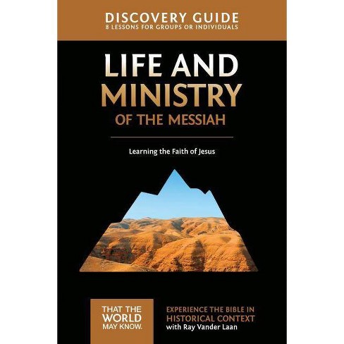 Workbook: The Life and Ministry of the Messiah (Faith Lessons)