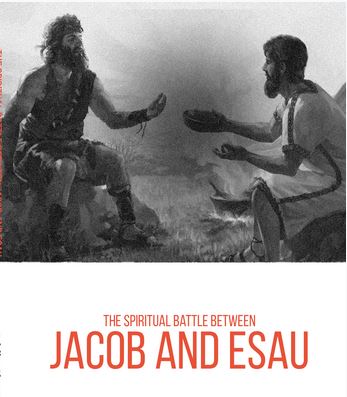 DVD Series: The Spirital Battle Between Jacob and Esau