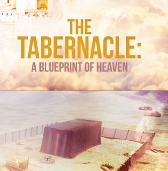 DVD: The Tabernacle - A Blueprint of Heaven